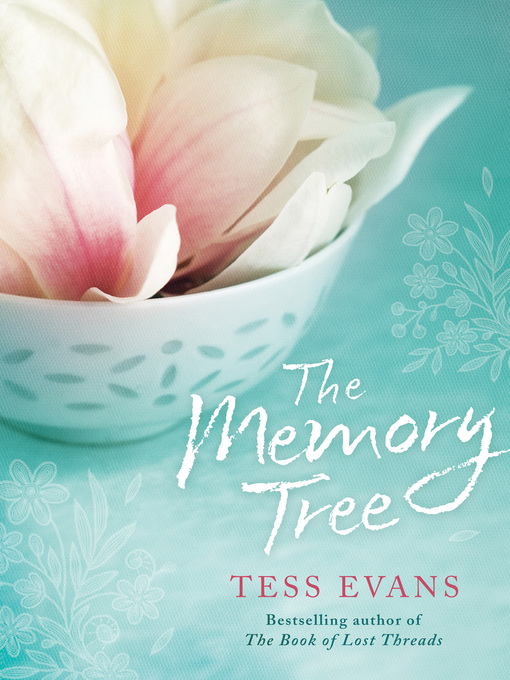 Title details for The Memory Tree by Tess Evans - Available